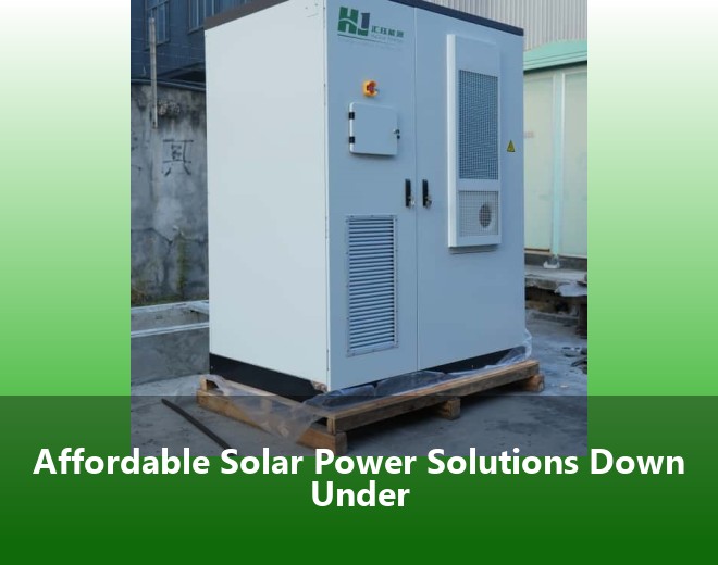Affordable Solar Power Solutions Down Under